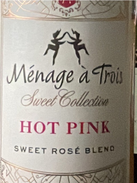 Ménage à Trois - Sweet Collection Hot Pink Sweet Rosé Blend - 2016