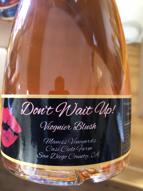Casi Cielo Winery - Don’t Wait Up - 2016