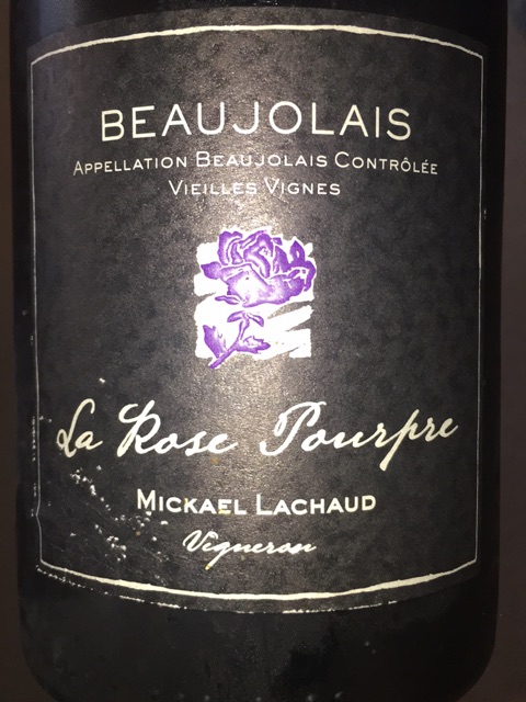 Mickael Lachaud - la Rose Pourpre Beaujolais Vieilles Vignes - 