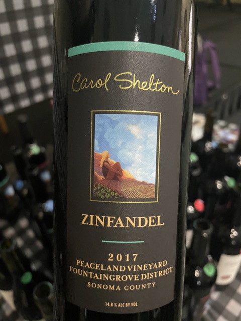 Carol Shelton - Peaceland Vineyard  Zinfandel - 2017
